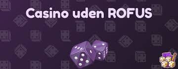 Casino Trods Rufus En Guide til Sikker Online Spil