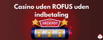 De Bedste Casinoer Uden Rufus En Guide til Sikker og Underholdende Spil